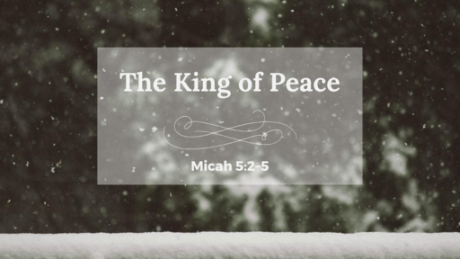 The King of Peace