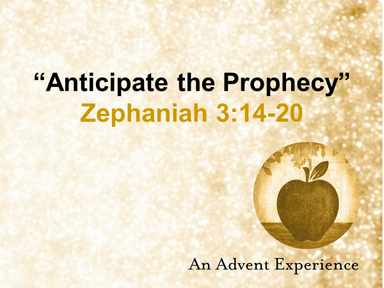 Anticipate the Prophecy