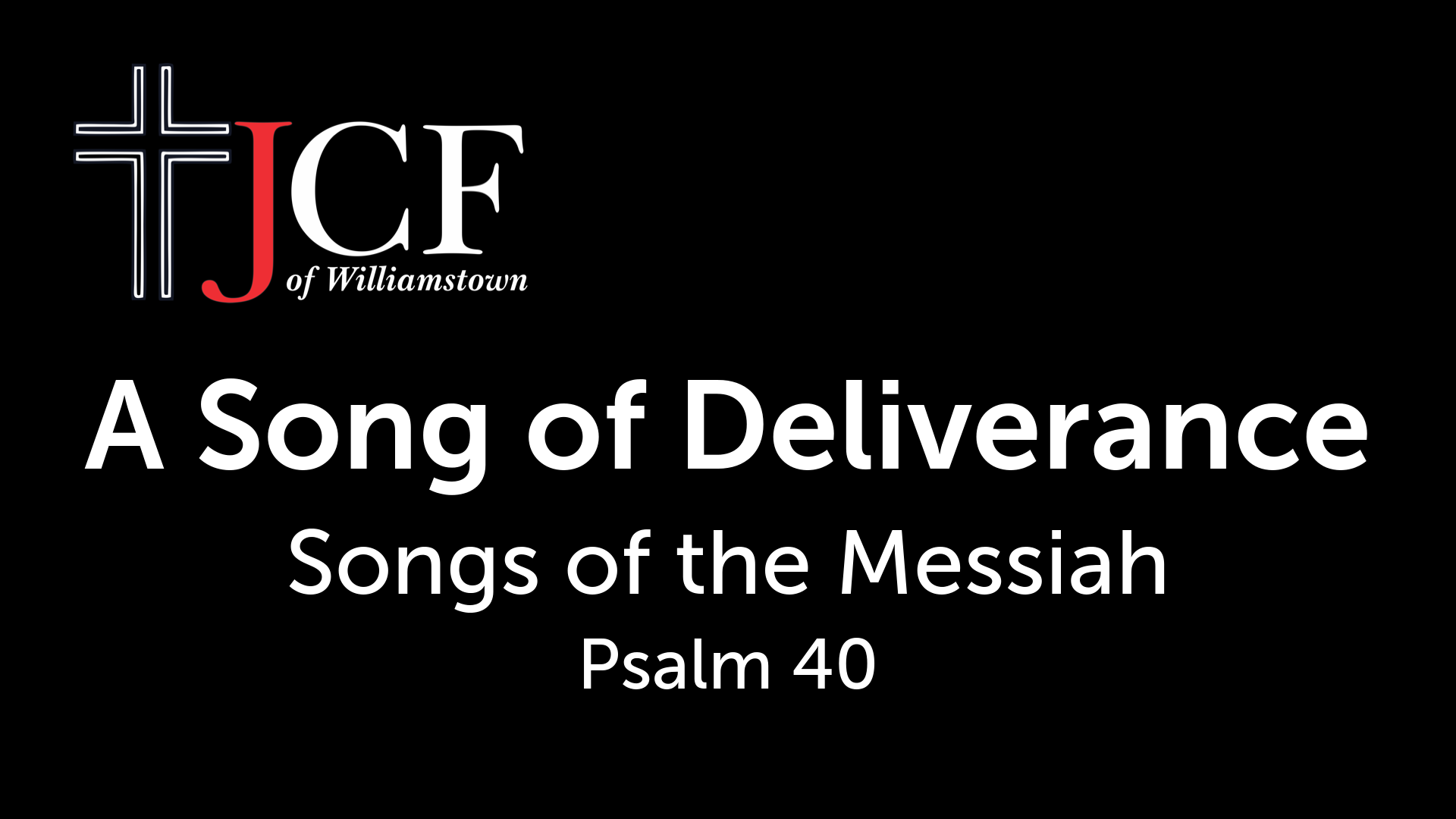 A Song of Deliverance Faithlife Sermons