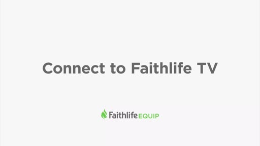 Connect To Faithlife TV Connect To Faithlife TV