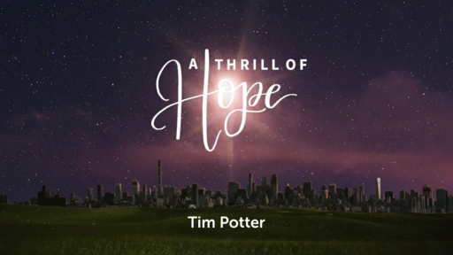 CJC 13 Dec 2020 - Tim Potter - A Thrill of Hope