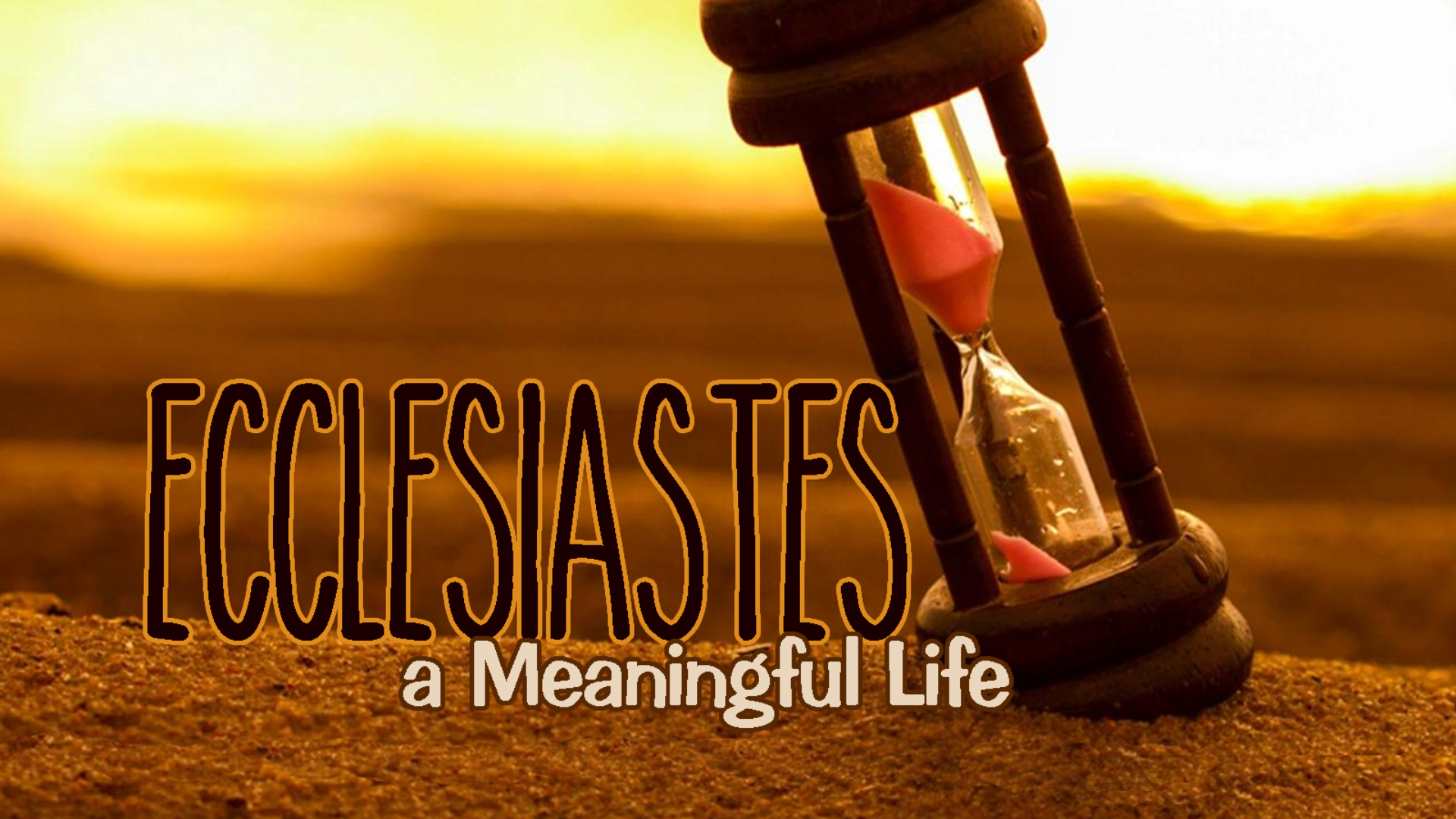 Ecclesiastes A Meaningful Life Logos Sermons ecclesiastes-a-meaningful-life-logos-sermons