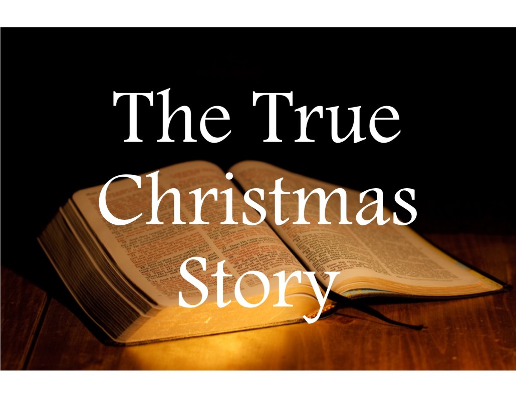 The True Christmas Story | Prairie Grove Baptist Church