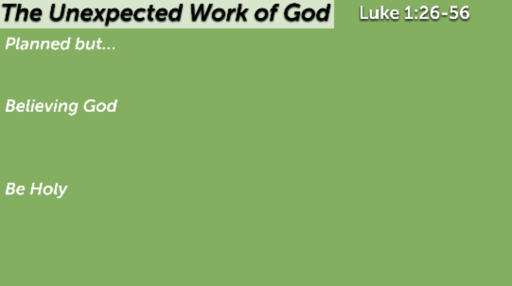 The Unexpected Work of God
