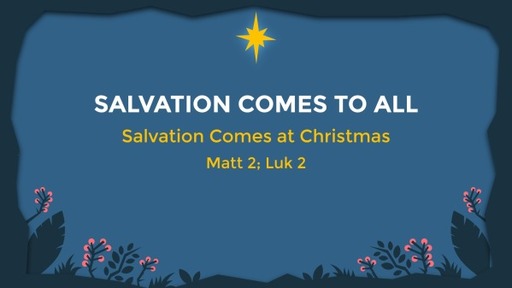 Salvation Comes to All