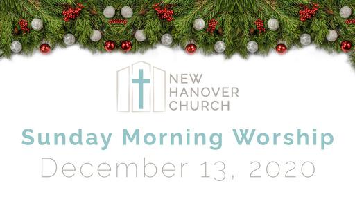 Sunday Morning Worship - 12/13/2020