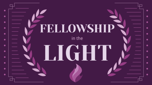 Fellowship In The Light