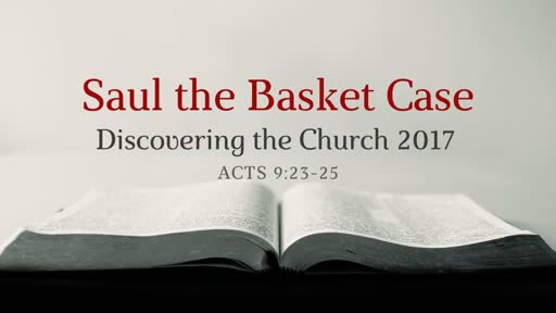 Saul the Basket Case