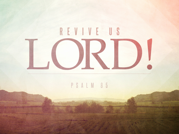 Revive us Lord - Logos Sermons