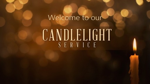 Candlelight Service 12/23/20
