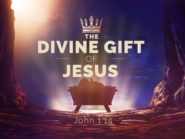 The Divine Gift of Jesus - Logos Sermons