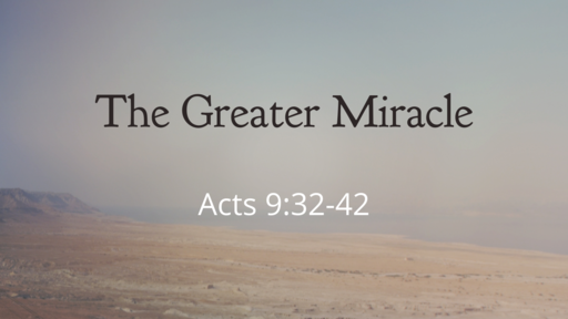 The Greater Miracle
