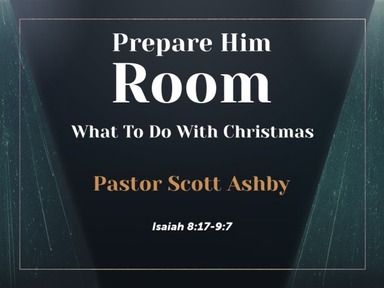 Prepare Him Room - What to do with Christmas