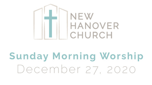 Sunday Morning Worship 12-27-2020