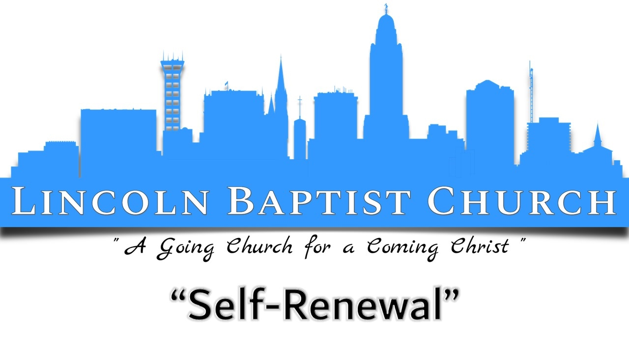 Self Renewal Logos Sermons