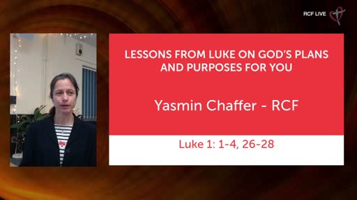 6th December 2020 - Communion - Yasmin Chaffer - Lessons from Luke