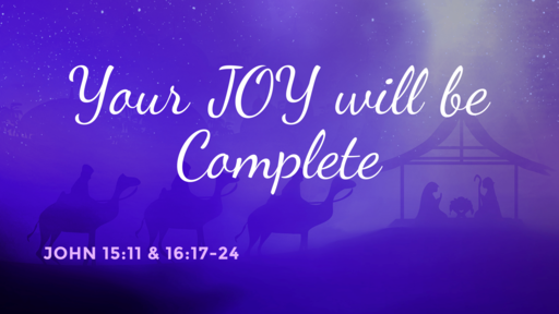 Your Joy Will Be Complete