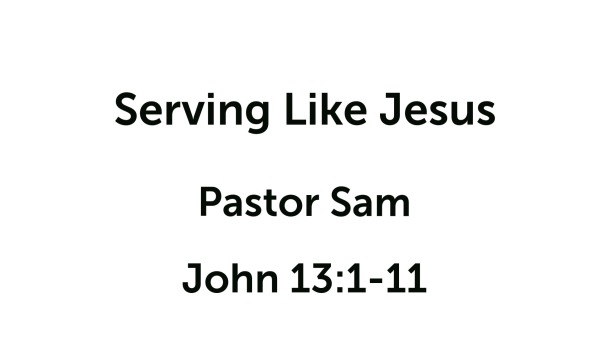 Serving Like Jesus - Logos Sermons