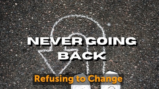 Refusing to Change