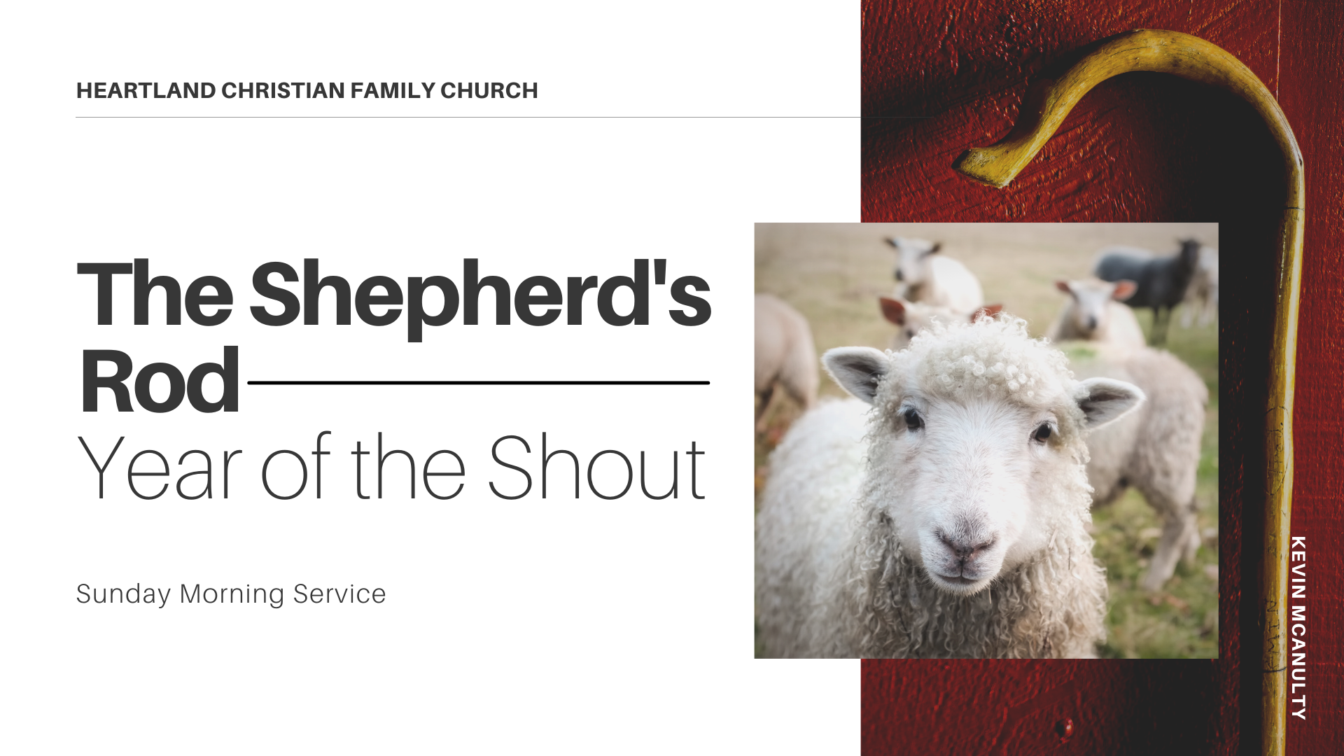 The Shepherds Rod Year of the Shout Logos Sermons