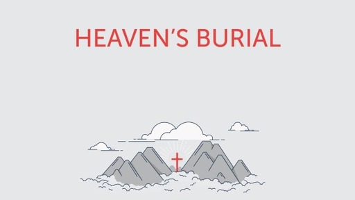 Heaven's Burial