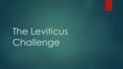 The Leviticus Challenge
