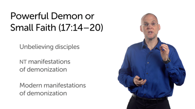 Jesus’ Transfiguration and the Spiritual World (Matt 16:18b–17:20)