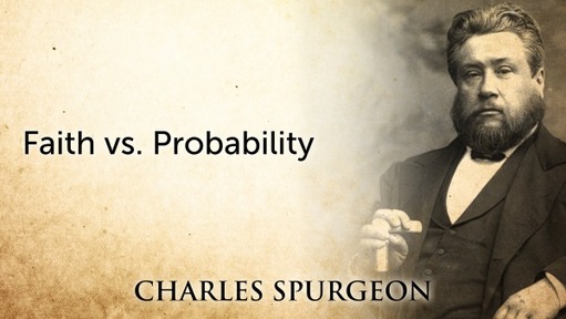 Faith vs. Probability