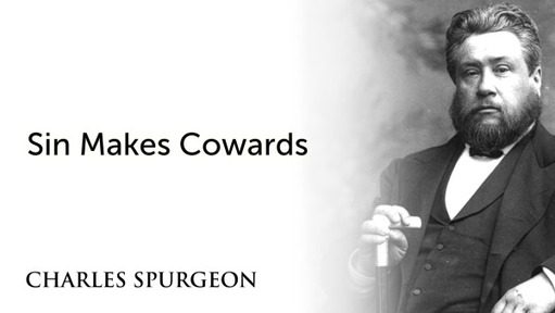 Sin Makes Cowards