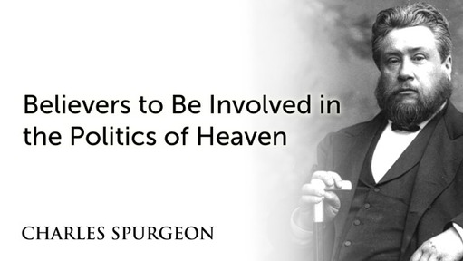 Believers to Be Involved in the Politics of Heaven