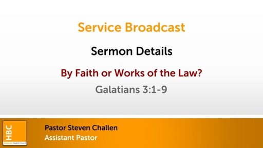 By Faith or Works of the Law?