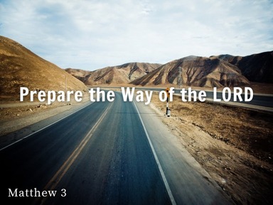 Prepare the Way of the LORD