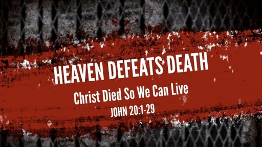 Heaven Defeats Death