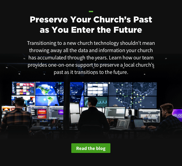 Preserve Your Church's Past as You Enter the Future
