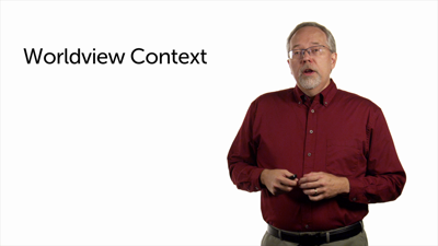 Introduction to Worldview Context