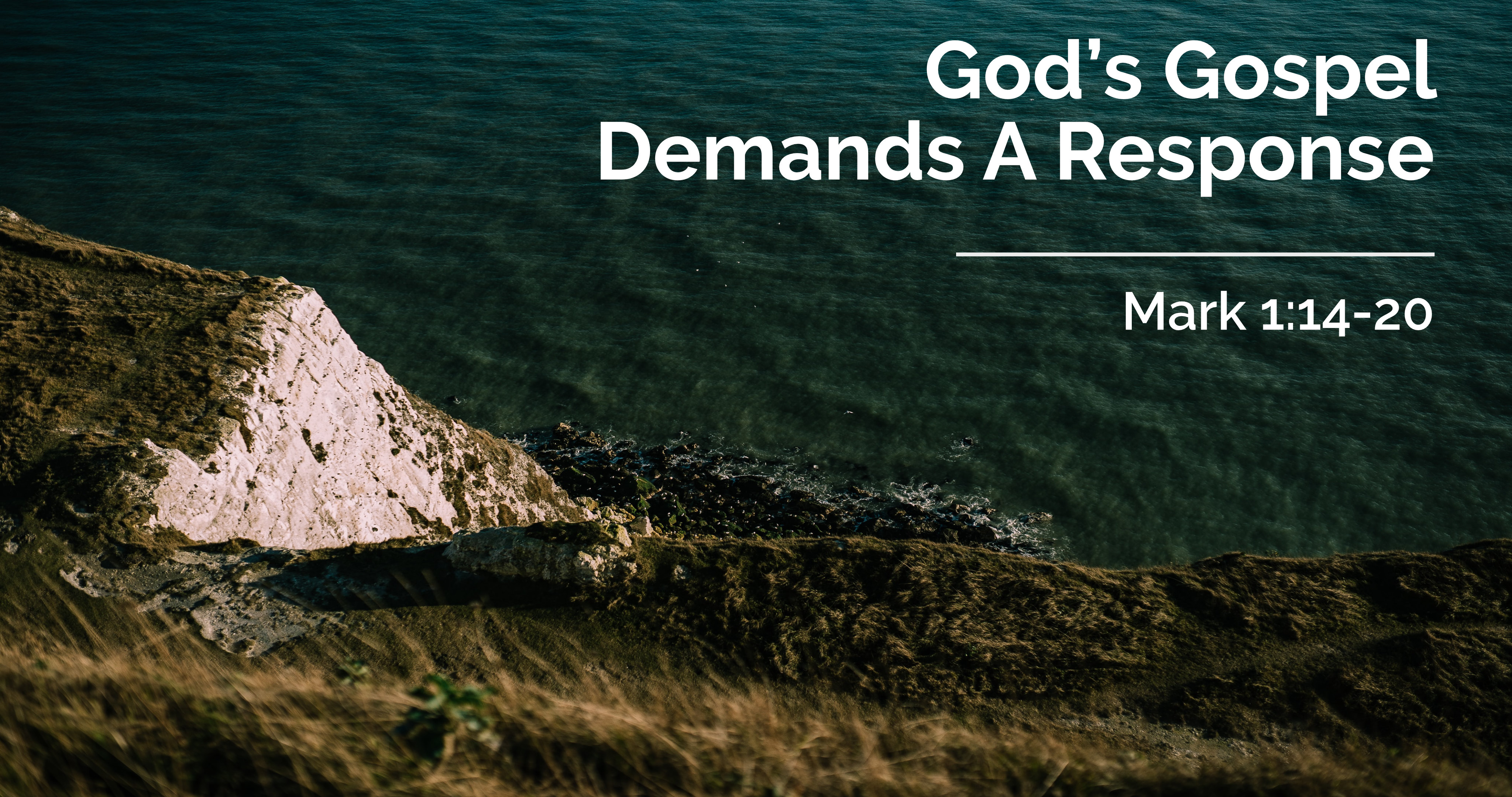 God s Gospel Demands A Response Mark 1 14 20 30 August 2020 AM god-s-gospel-demands-a-response-mark-1-14-20-30-august-2020-am