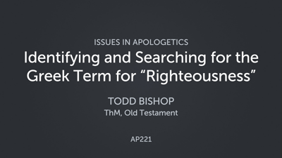 Identifying and Searching for the Greek Term for “Righteousness”