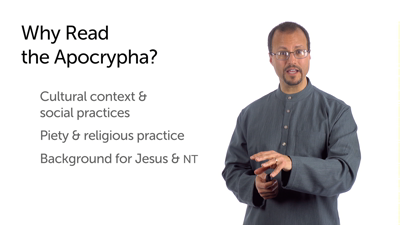 Value of the Apocrypha: Provides Important Background Information