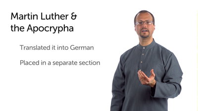 The Apocrypha and the Reformation: Introduction and Martin Luther