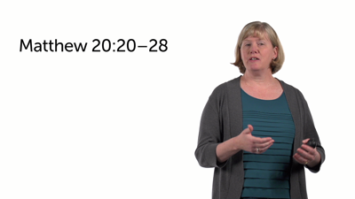 Returning to Matthew 20:20–28