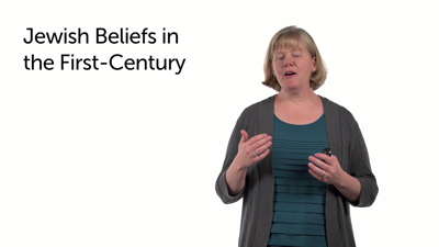 Core Beliefs of First-Century Judaism