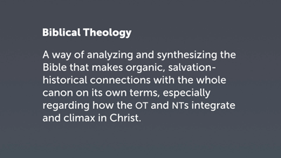 What Is Biblical Theology? (Part 2)
