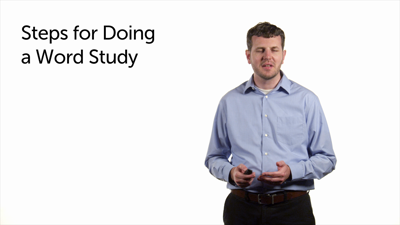 Four Steps for Doing a Word Study