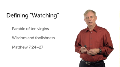 Matthew: “Watching” for His Return