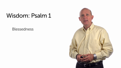 A Wisdom Psalm: Psalm 1
