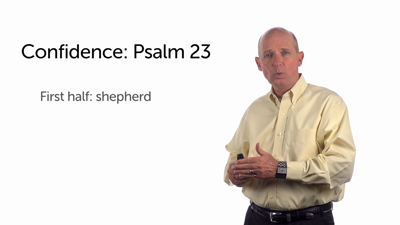 A Song of Confidence: Psalm 23