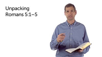 Outlining an Epistle (Rom 5:1–5)