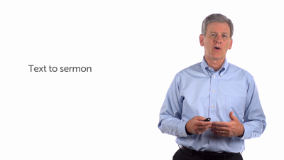 Introduction to Moving from Text to Sermon