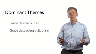 Themes: Grace, Sin, and Holiness