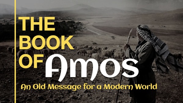 The Book of Amos - Logos Sermons